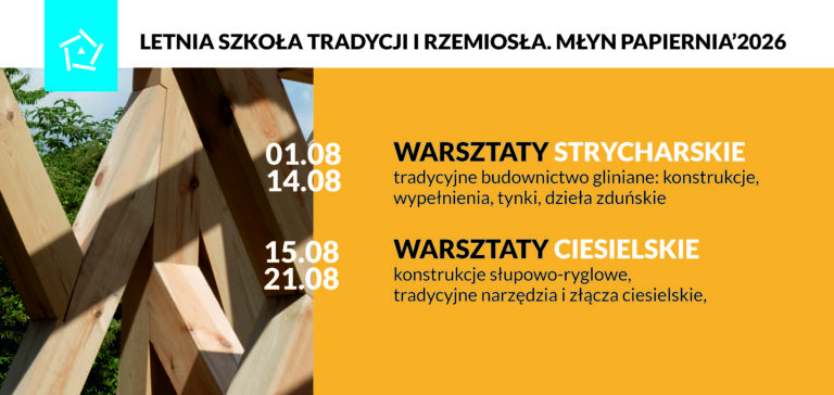 Warsztaty Letniej Szkoły Tradycji i Rzemiosła