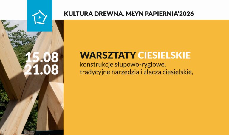 Warsztaty ciesielskie Kultura Drewna